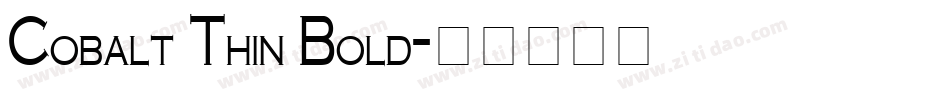 Cobalt Thin Bold字体转换